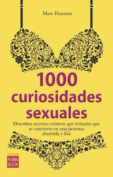 1000 Curiosidades Sexuales - Libro de Educación Sexual y Salud