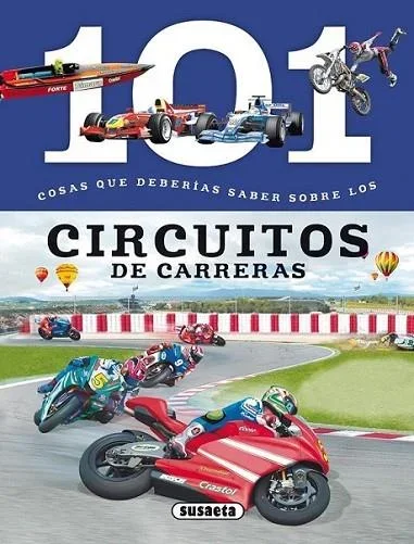 101 Cosas que deberías saber sobre los circuitos de carreras - Guía técnica automovilística