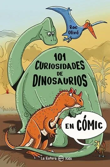 101 Curiosidades de Dinosaurios en Cómic - Libro Infantil Educativo