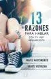 13 Razones para Hablar con tu Hijo Adolescente: Guía de Comunicación