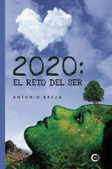2020: El Reto del Ser - Ensayo Filosófico sobre Crisis Existencial