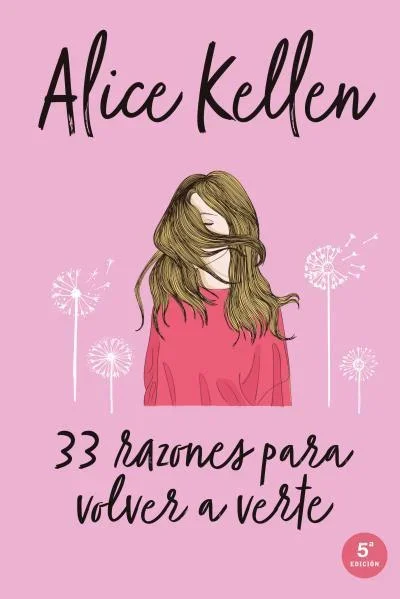 33 Razones para Volver a Verte - Novela Romántica y Drama Emocional