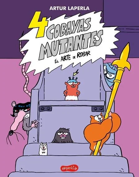 4 Cobayas Mutantes. El Arte de Robar. Libro 3 - Cómic Juvenil
