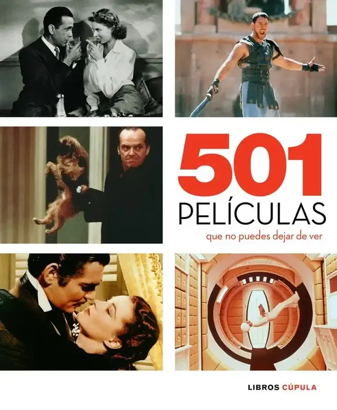 501 películas que no puedes dejar de ver - Guía cinematográfica y crítica de cine
