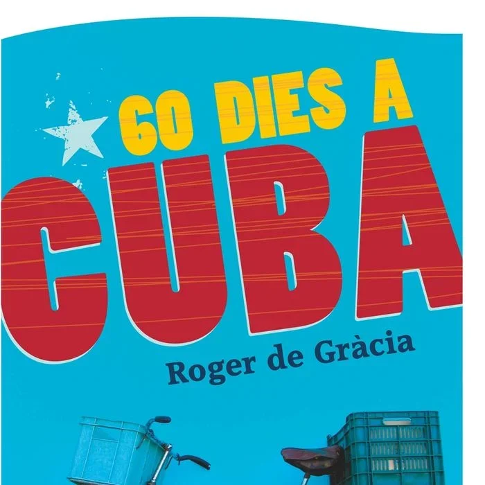 60 días a Cuba - Crónica histórica y política del viaje de Che Guevara