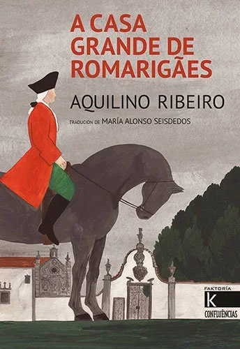 A Casa Grande de Romarigães - Novela Histórica en Portugués