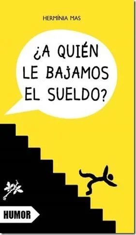 ¿A quién le bajamos el sueldo? - Humor y economía doméstica