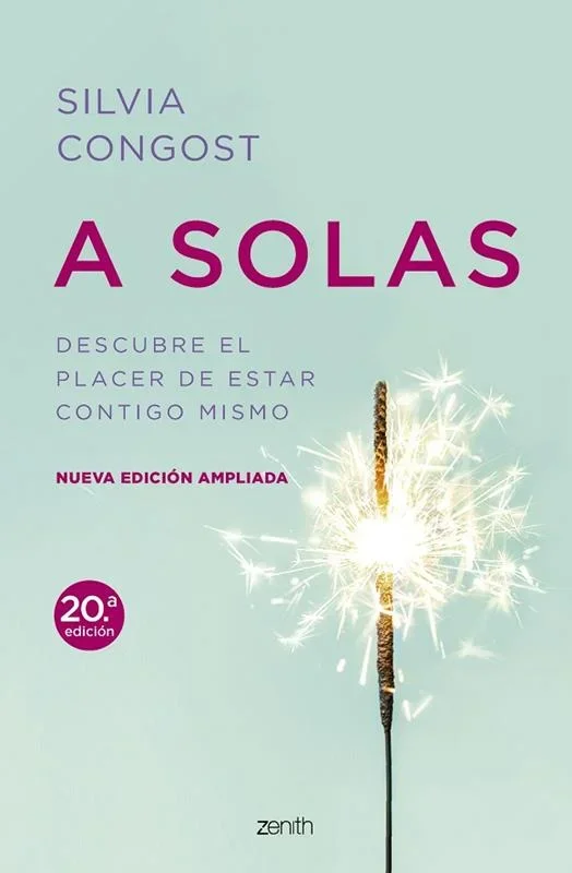 A Solas. Nueva Edición Ampliada - Ensayo Psicológico