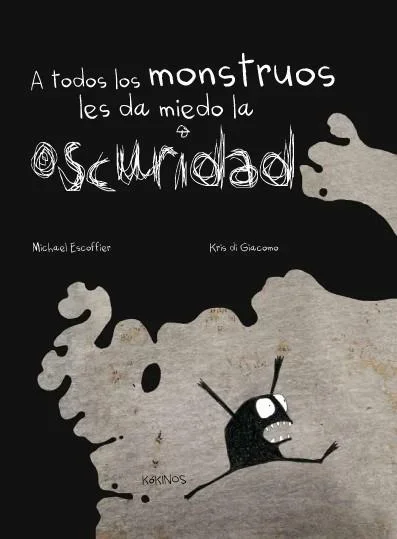 A todos los monstruos les da miedo la oscuridad - Álbum Ilustrado Infantil