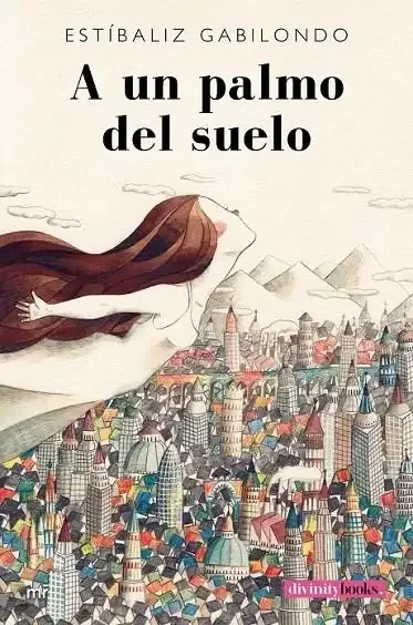 A un Palmo del Suelo - Novela de Ficción Realista y Social