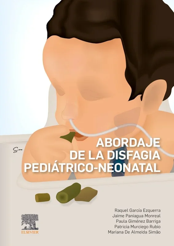 Abordaje de la Disfagia Pediátrico-Neonatal - Tratado Clínico de Nutrición y Salud