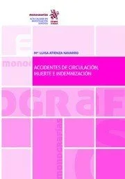 Accidentes de Circulación, Muerte e Indemnización - Guía Legal y Seguros