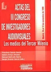 Actas del Tercer Congreso de Investigadores Audiovisuales