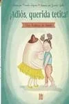 ¡Adiós, querida tetita! - Novela Humorística sobre Lactancia y Maternidad