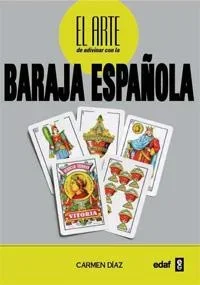 Adivinar con la Baraja Española - Guía de Cartomancia y Lectura de Tarot