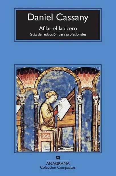 Afilar el Lapicero - Manual de Escritura Creativa y Estilo