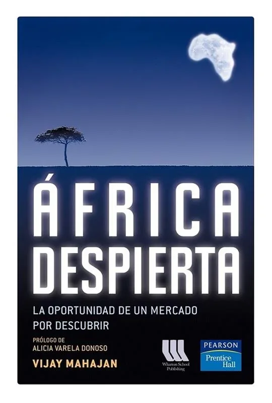 África Despierta - Ensayo Político sobre el Renacimiento Económico y Social del Continente Africano