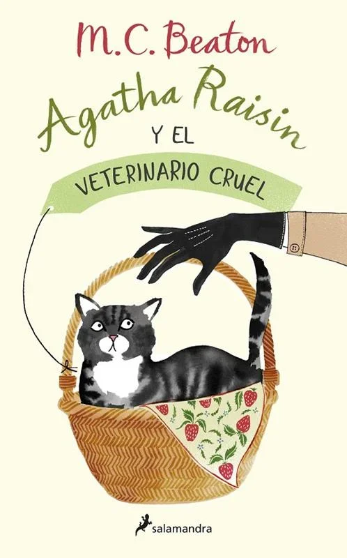 Agatha Raisin y el veterinario cruel - Novela de Misterio y Enredo