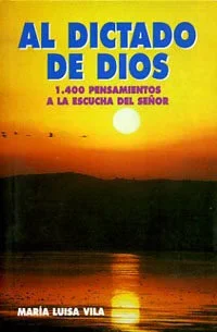 Al dictado de Dios - Libro de Espiritualidad y Fe Cristiana