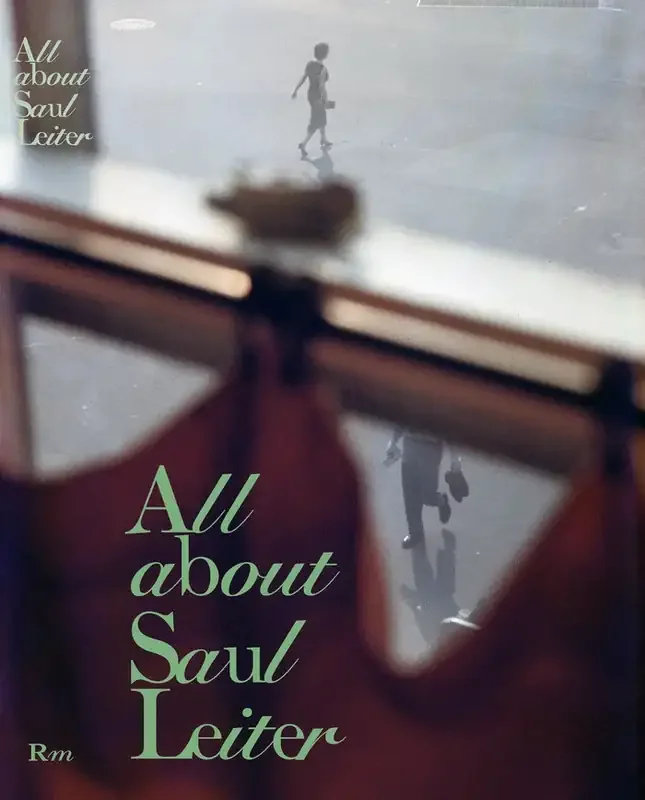 All about Saul Leiter - Monografía de fotografía y arte visual moderno