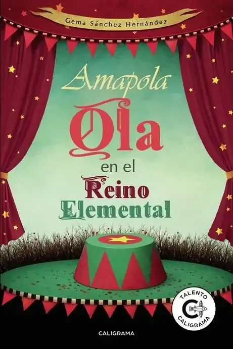 Amapola Ola en el Reino Elemental - Novela Infantil de Fantasía