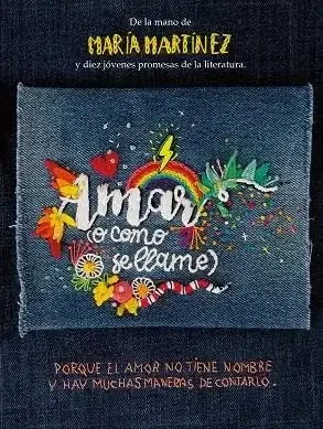 Amar (o como se llame) - Libro de Reflexión y Autoayuda Emocional