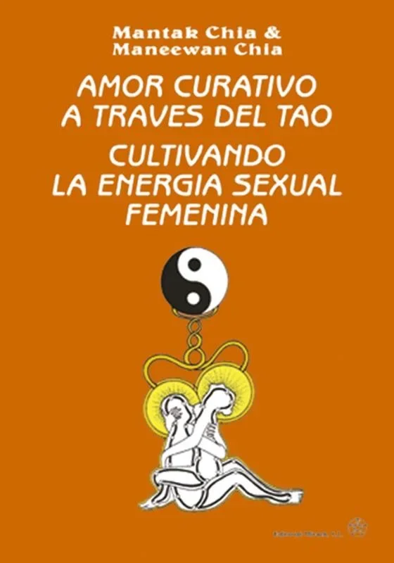 Amor Curativo a Través del Tao: Cultivando el Equilibrio Emocional y Espiritual
