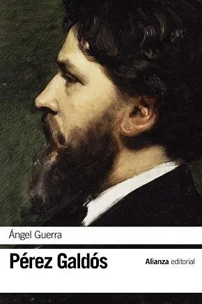 Ángel Guerra - Obra Maestra de Benito Pérez Galdós, Realismo Español