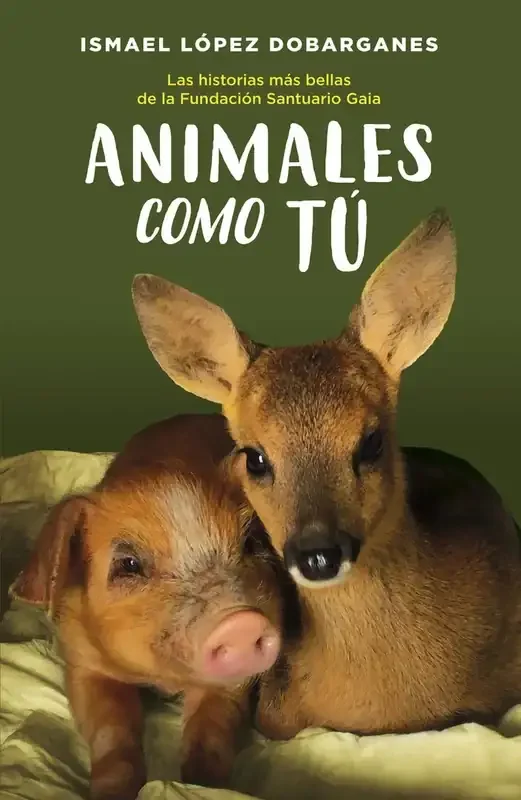 Animales como tú - Libro Educativo Infantil sobre Fauna