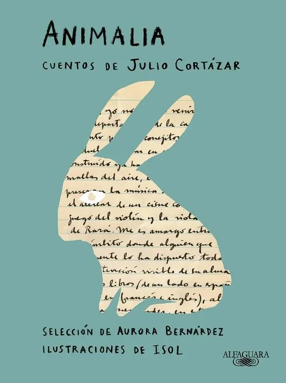 Animalia: Cuentos de Julio Cortázar - Antología de Literatura Fantástica