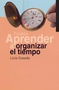 Aprender a Organizar el Tiempo - Productividad y Gestión Personal