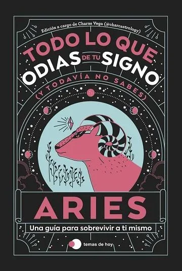 Aries: Todo lo que odias de tu signo y todavía no sabes - Horóscopo