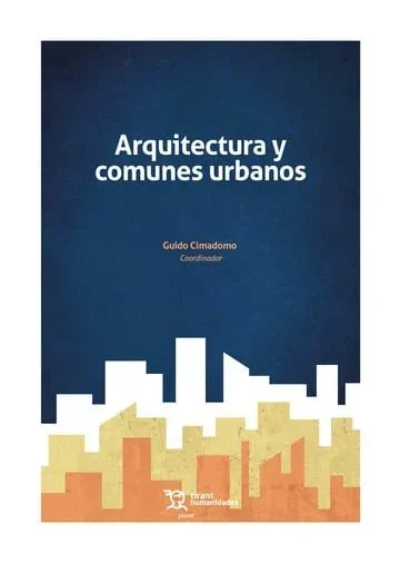 Arquitectura y Comunes Urbanos - Estudio de Diseño Urbano Sostenible