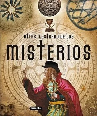 Atlas Ilustrado de los Misterios - Enciclopedia Visual de Lo Paranormal