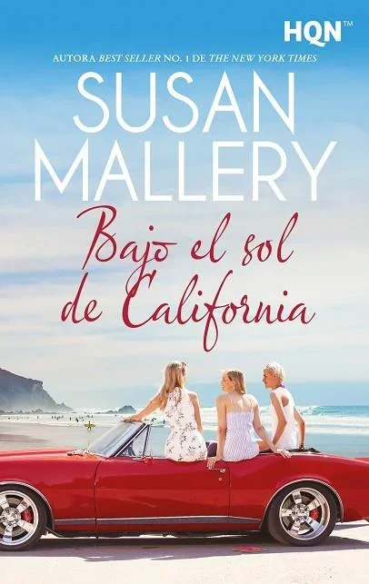 Bajo el Sol de California - Novela Romántica y Drama