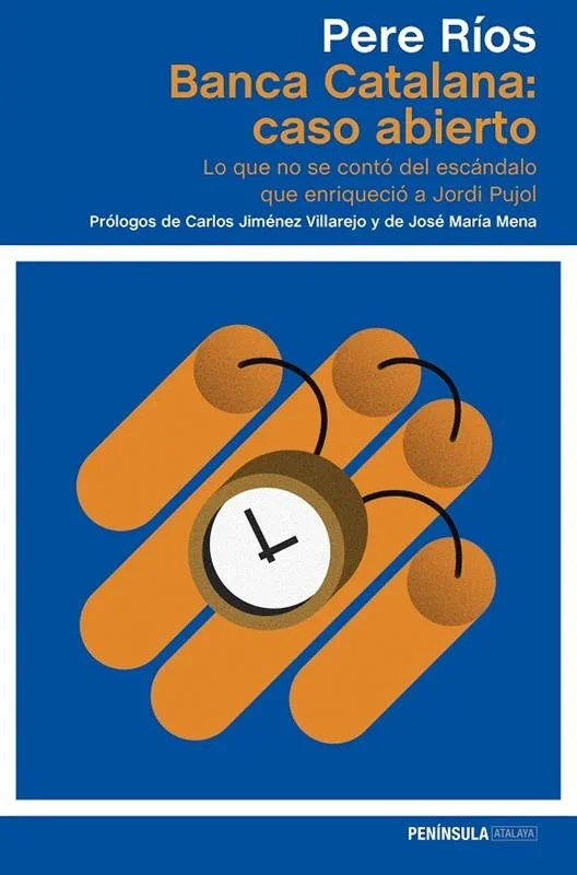 Banca Catalana: Caso Abierto - Crónica Financiera e Histórica