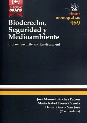 Bioderecho, Seguridad y Medioambiente - Ensayo Jurídico y Ambiental Bilingüe
