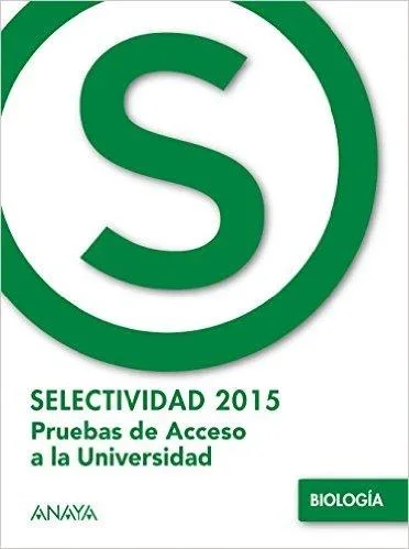 Biología – Selectividad 2015 - Material de Estudio Preuniversitario
