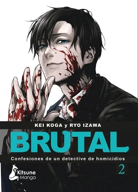 ¡Brutal! Confesiones de un Detective de Homicidios 2 - Novela Negra