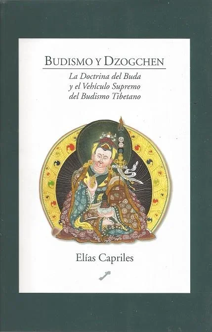 Budismo y Dzogchen - Ensayo Espiritual y Filosofía Oriental