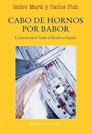 Cabo de Hornos por Babor - Novela de Aventuras Marítimas