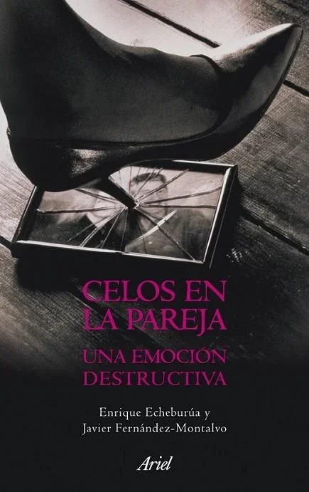 Celos en la pareja: una emoción destructiva - Psicología de Relaciones