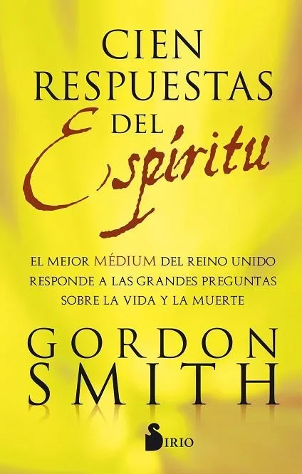 Cien Respuestas del Espíritu - Libro de Reflexión, Espiritualidad y Bienestar