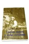 Cocina casera y otras sutilezas - Recetario Gastronómico Tradicional