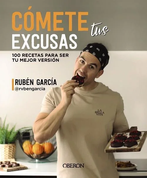 Cómete tus excusas - Autoayuda y motivación personal