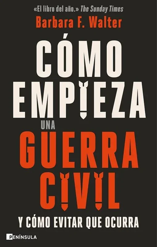 Cómo empieza una guerra civil - Análisis histórico y sociopolítico