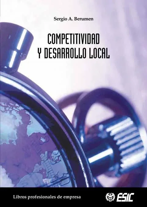 Competitividad y desarrollo local - Economía regional y estrategias empresariales
