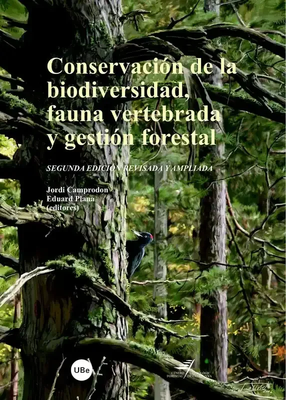Conservación de la Biodiversidad, Fauna Vertebrada y Gestión Forestal