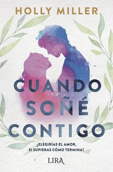 Cuando soñé contigo - Novela Romántica Actual