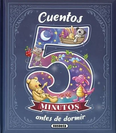 Cuentos de 5 minutos antes de dormir - Libros Infantiles para Dormir